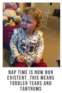 nap time is now non existent .This means toddler tears and tantrums #toddler #parenting #naptime #tiredtoddler 