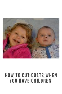 Having children can be expensive but it doesnt have to be there are easy ways to cut costs #moneysaving #savy #parenting #money #parent 